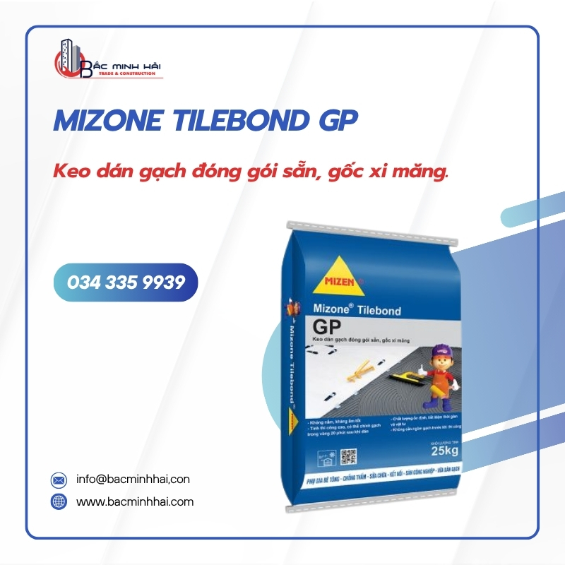 Mizone TileBond GP - Keo dán gạch